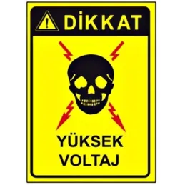 Dikkat Yüksek Voltaj Levhası 25 x 35