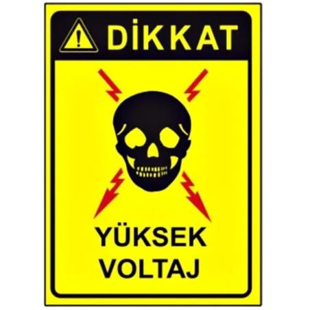 Dikkat Yüksek Voltaj Levhası 25 x 35