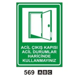 Acil Çıkış Kapısı Uyarı Levhası