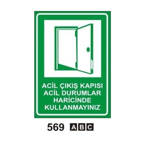 Acil Çıkış Kapısı Uyarı Levhası