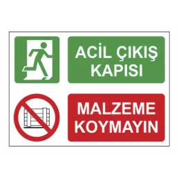 Acil Çıkış Önü Malzeme Koymayın Uyarı Levhası