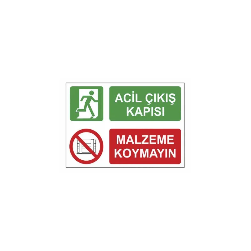 Acil Çıkış Önü Malzeme Koymayın Uyarı Levhası