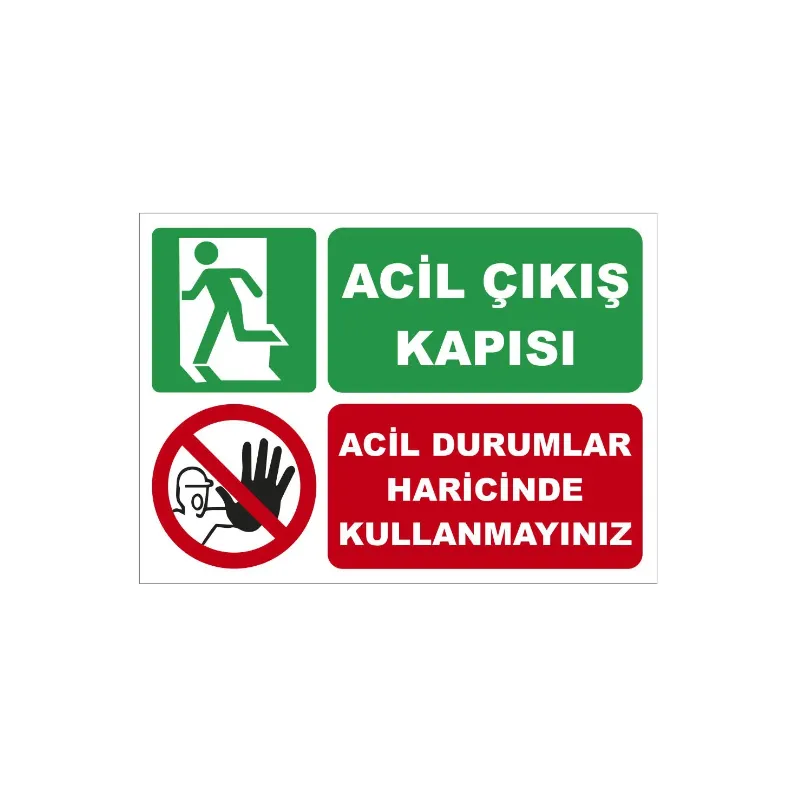 Acil Durumlar Dışında Kullanmayınız Uyarı Levhası