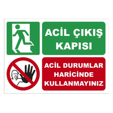 Acil Durumlar Dışında Kullanmayınız Uyarı Levhası
