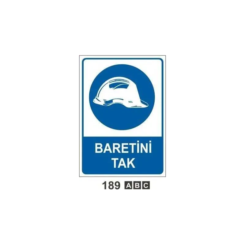 Baretini Tak Uyarı İkaz Levhası