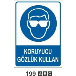 Koruyucu Gözlük Kullan Uyarı Levhası
