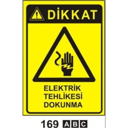 Elektrik Tehlikesi Dokunma Uyarı ikaz Levhası