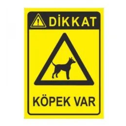 Dikkat Köpek Var Uyarı ikaz Levhası