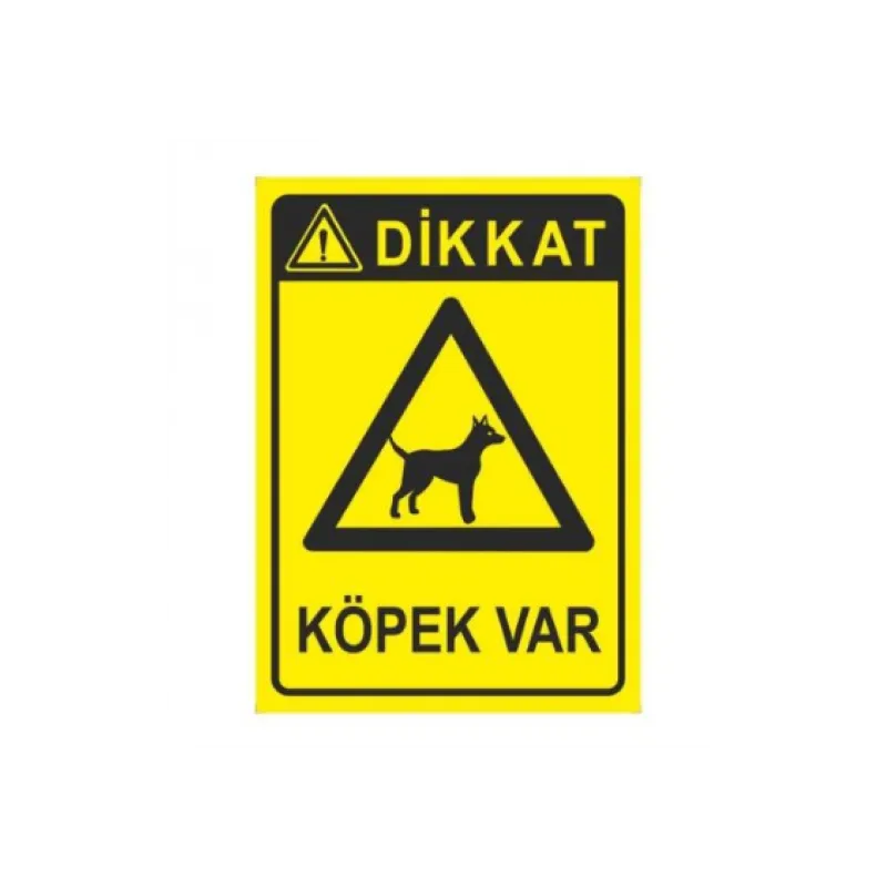 Dikkat Köpek Var Uyarı ikaz Levhası
