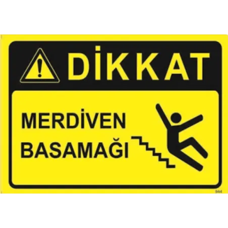 Merdiven Basamağı Uyarı Levhası